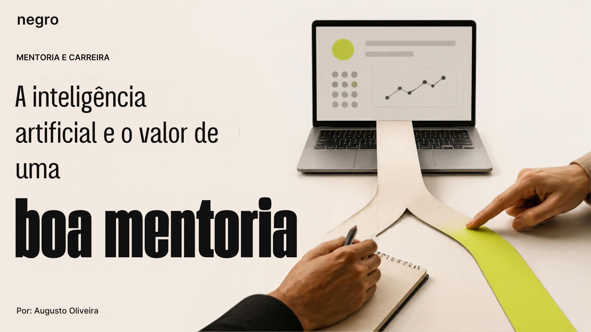 A inteligência artificial e o valor de uma boa mentoria